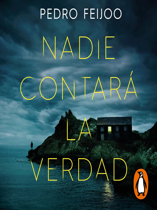 Title details for Nadie contará la verdad by Pedro Feijoo - Available